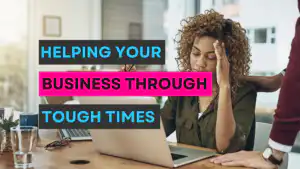 How a Specialist Consultant / Advisor Can Help Your Business Through Tough Times