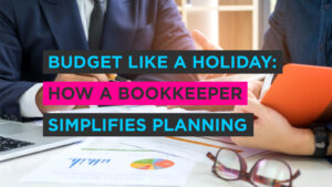 How Bookkeeper Can Plan Your Budget